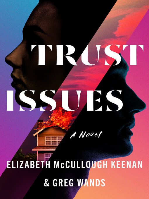 Title details for Trust Issues by Elizabeth McCullough Keenan - Available